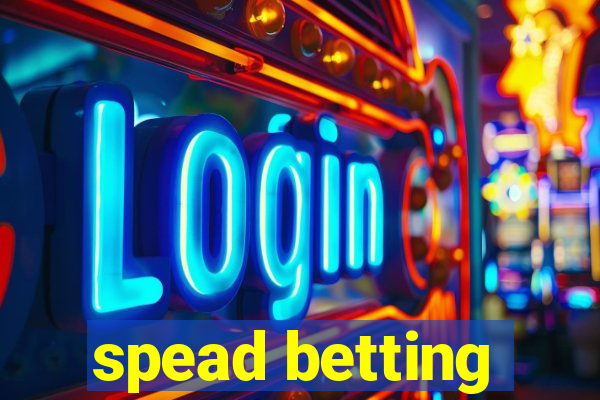 spead betting